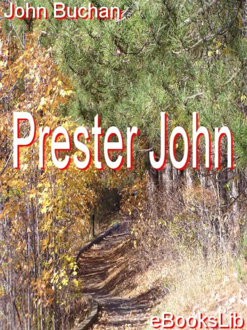 Title details for Prester John by John Buchan - Available